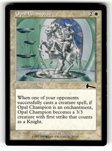 Opal Champion – 16 ULG: Urza's Legacy C LP