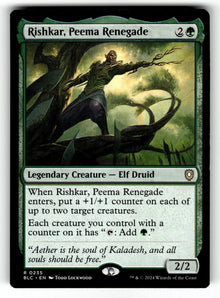 Rishkar, Peema Renegade – 235 BLC: Commander: Bloomburrow R LP