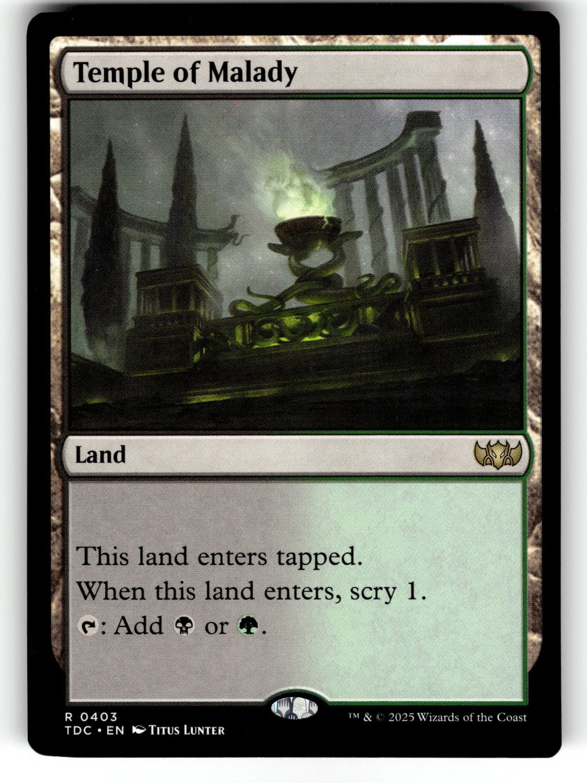 Temple of Malady – 403 TDC: Commander: Tarkir: Dragonstorm R NM