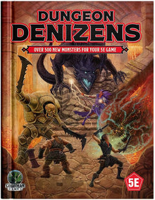 Fifth Edition Fantasy: Dungeon Denizens