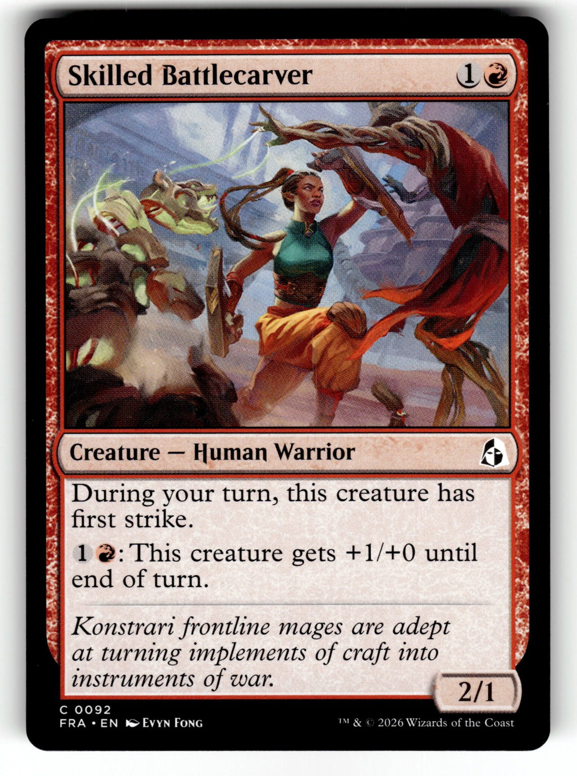 Skilled Battlecarver – 92 FRA: Reality Fracture C NM