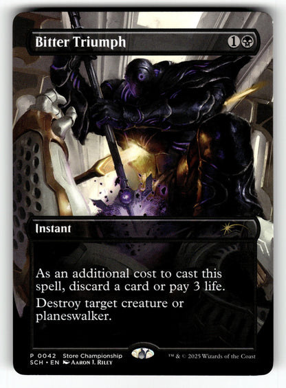 Bitter Triumph – 42 GAME: Game Day & Store Championship Promos P NM