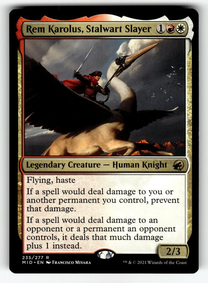 Rem Karolus, Stalwart Slayer – 235 MID: Innistrad: Midnight Hunt R NM