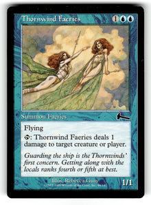 Thornwind Faeries – 44 ULG: Urza's Legacy C LP
