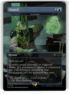 Slimed - Trickbind (Rainbow Foil) – 1774 SLD: Secret Lair Drop Series R Foil NM