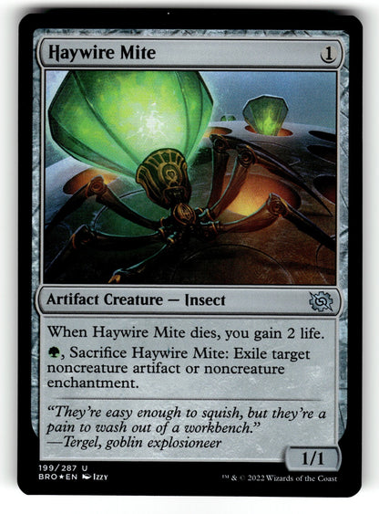 Haywire Mite – 199 BRO: The Brothers' War U Foil NM
