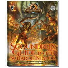 Iron Kingdoms RPG: Scoundrel's Guide to the Scharde Islands (5E)