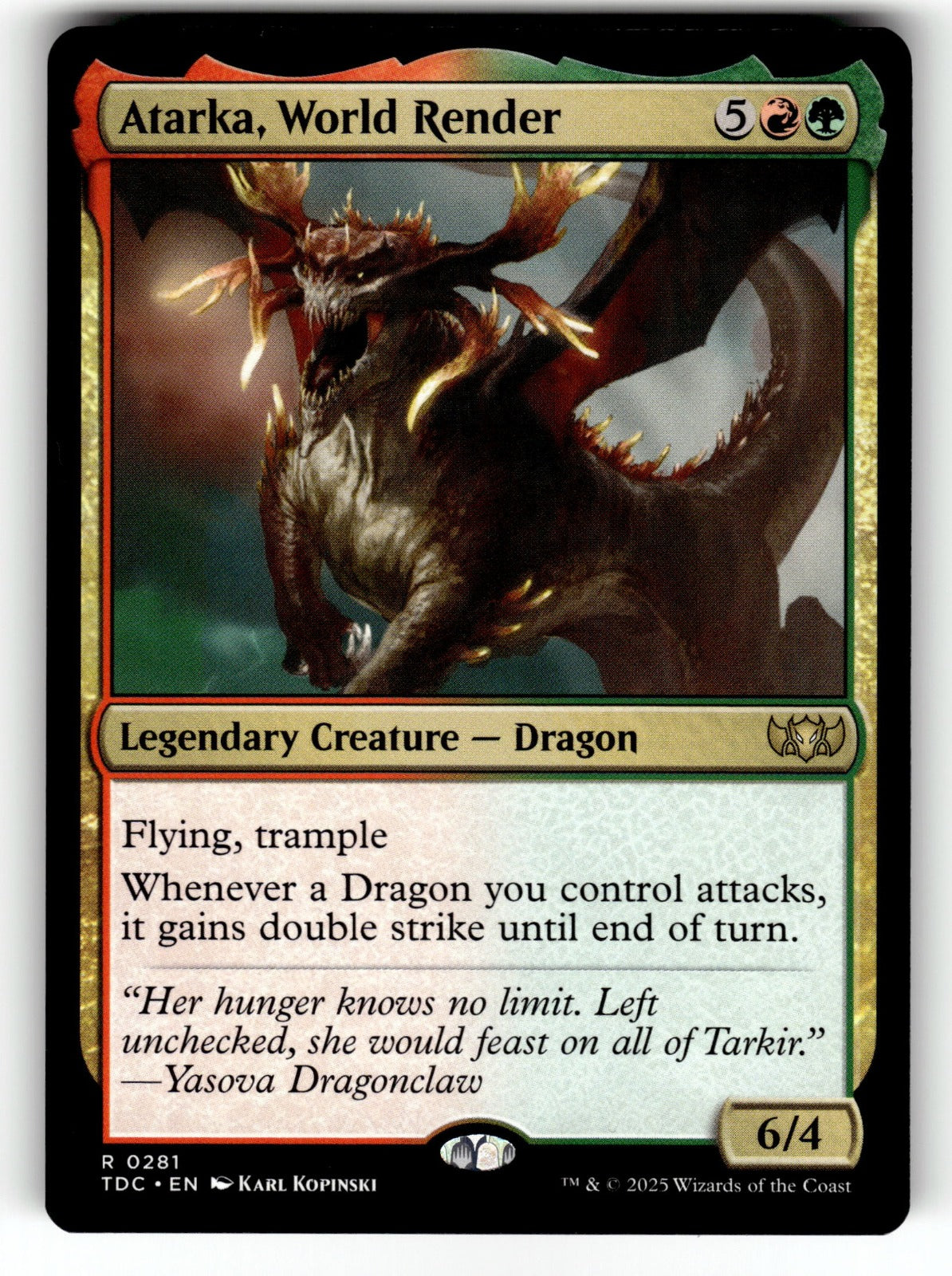 Atarka, World Render – 281 TDC: Commander: Tarkir: Dragonstorm R LP
