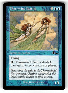 Thornwind Faeries – 44 ULG: Urza's Legacy C LP