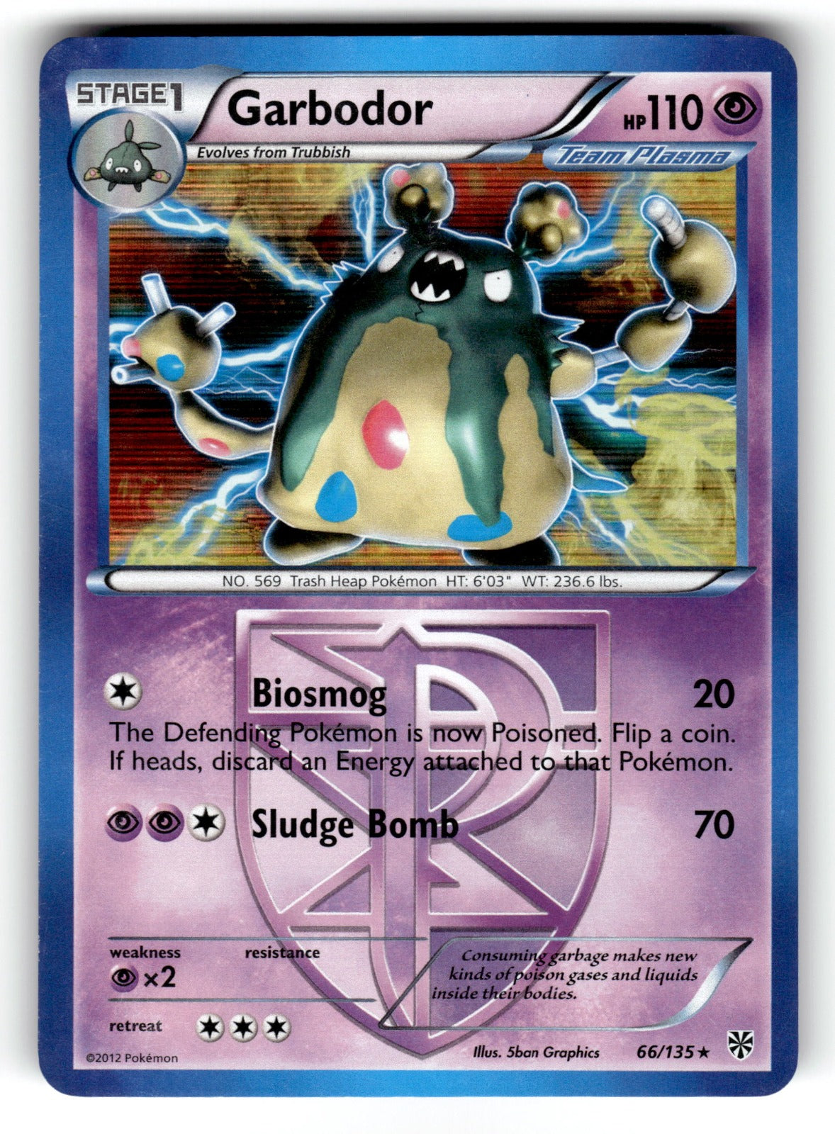 Garbodor (Team Plasma) (66) – 66/135 PLS: Plasma Storm Holo Rare LP