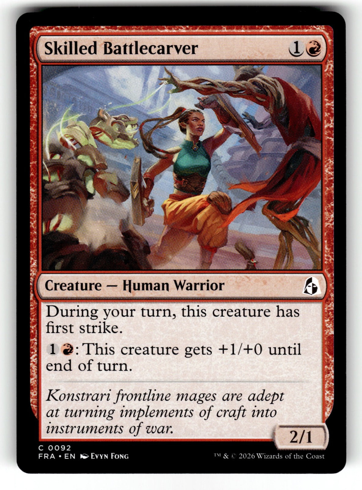 Skilled Battlecarver – 92 FRA: Reality Fracture C NM