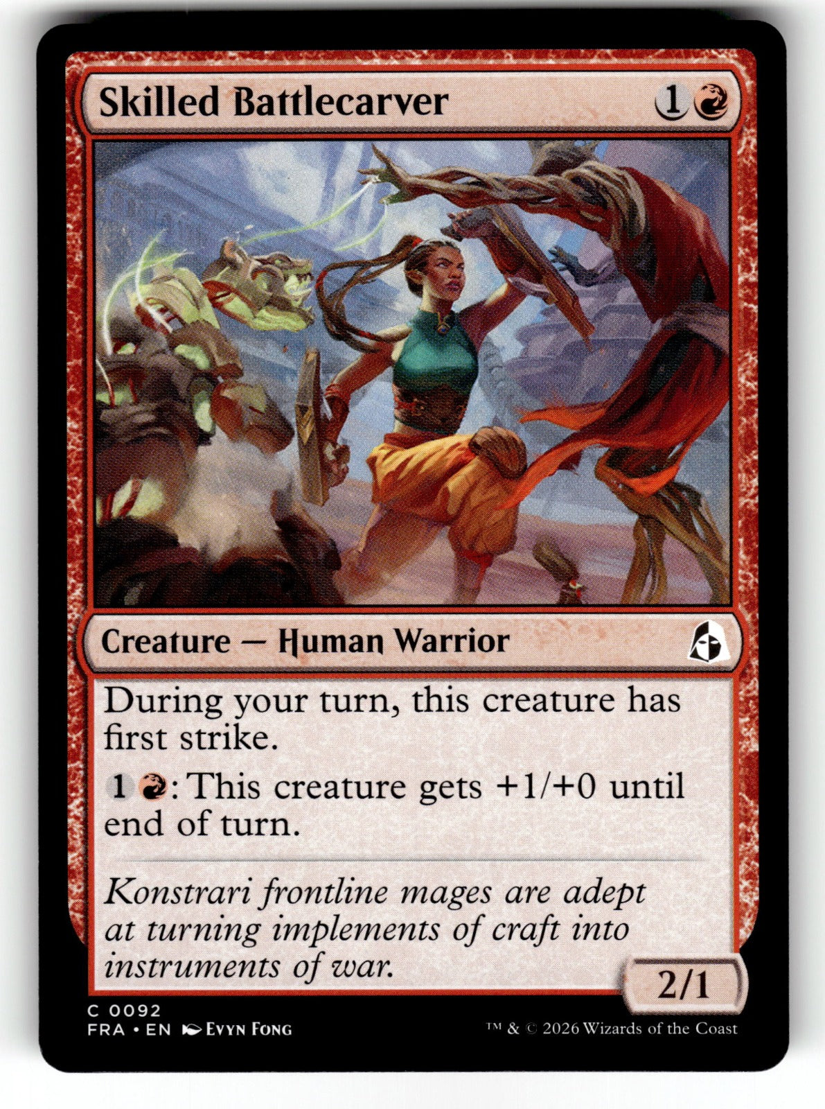 Skilled Battlecarver – 92 FRA: Reality Fracture C NM