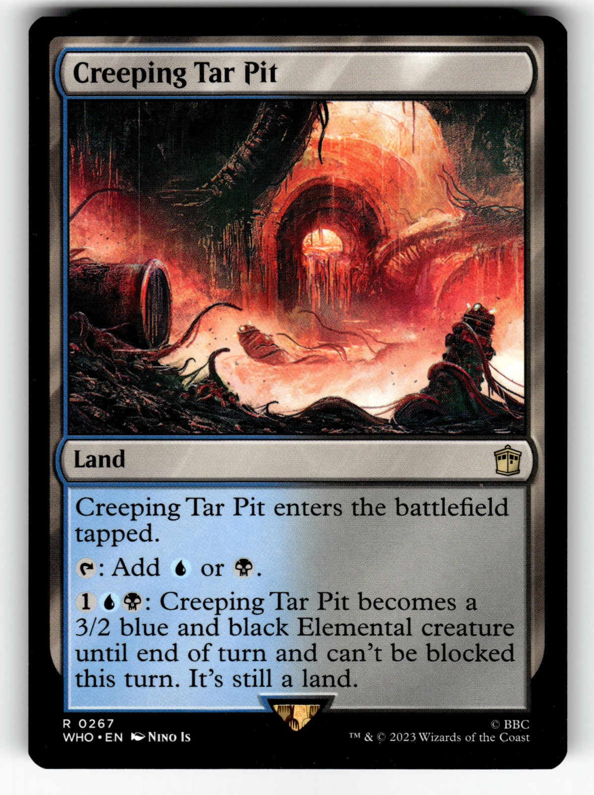 Creeping Tar Pit – 267 WHO: Universes Beyond: Doctor Who R NM