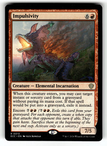 Impulsivity – 13 ECC: Commander: Lorwyn Eclipsed R NM