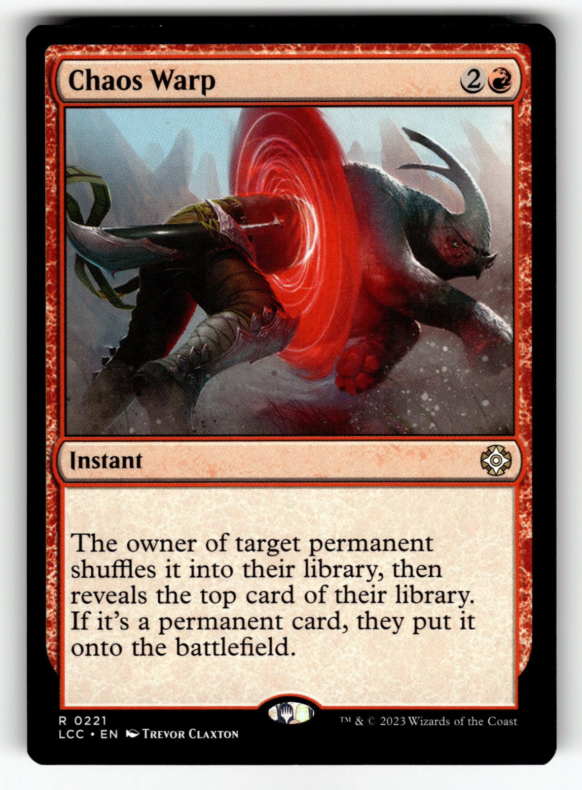 Chaos Warp – 221 LCC: Commander: The Lost Caverns of Ixalan R NM
