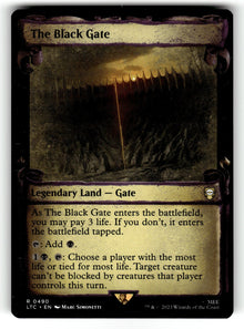 The Black Gate (Showcase Scrolls) – 490 LTC: Commander: The Lord of the Rings: Tales of Middle-earth R NM