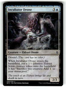 Incubator Drone – 60 BFZ: Battle for Zendikar C LP