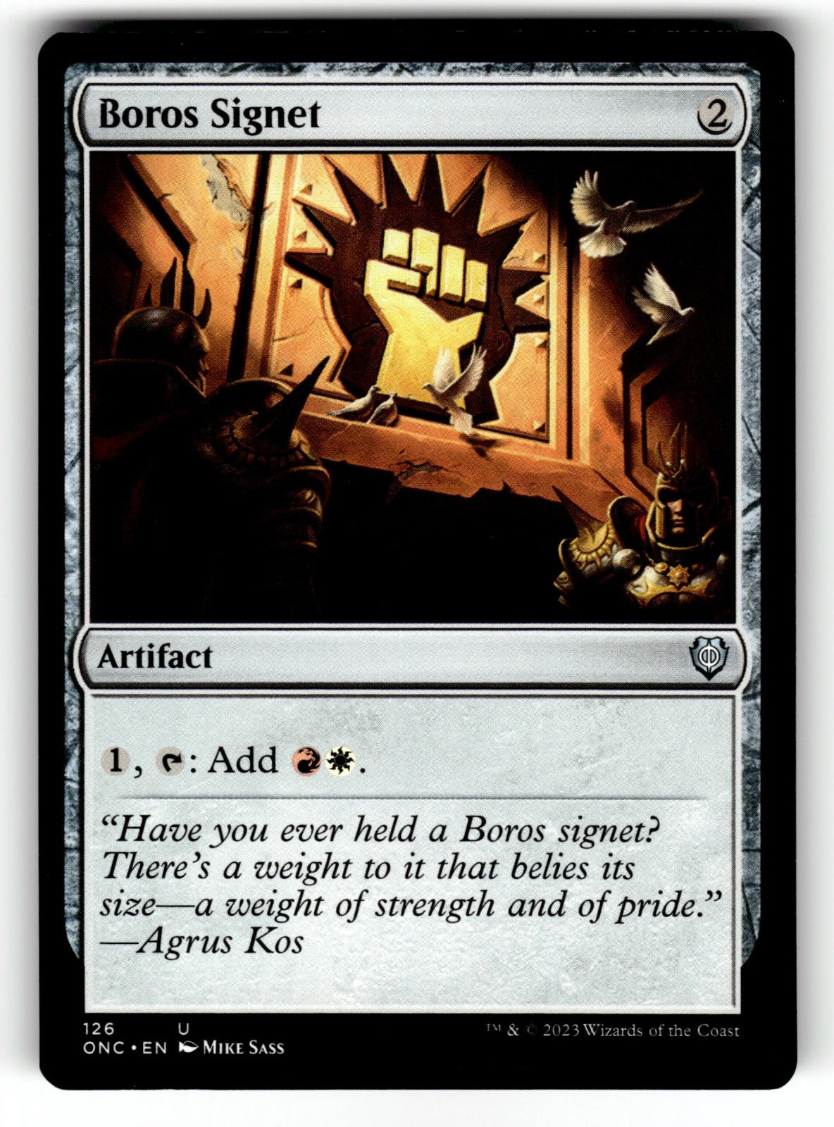 Boros Signet – 126 ONC: Commander: Phyrexia: All Will Be One U LP