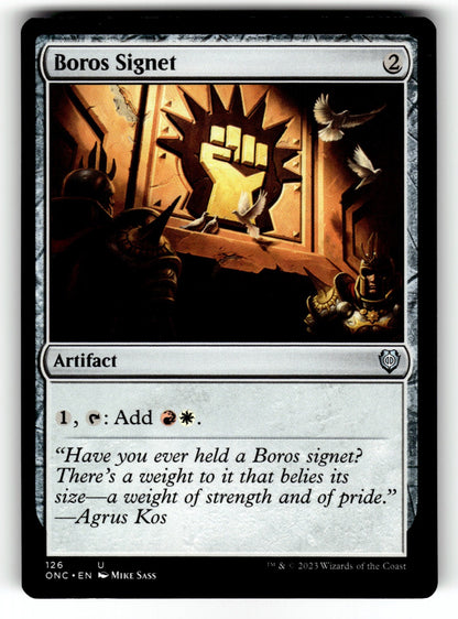 Boros Signet – 126 ONC: Commander: Phyrexia: All Will Be One U LP