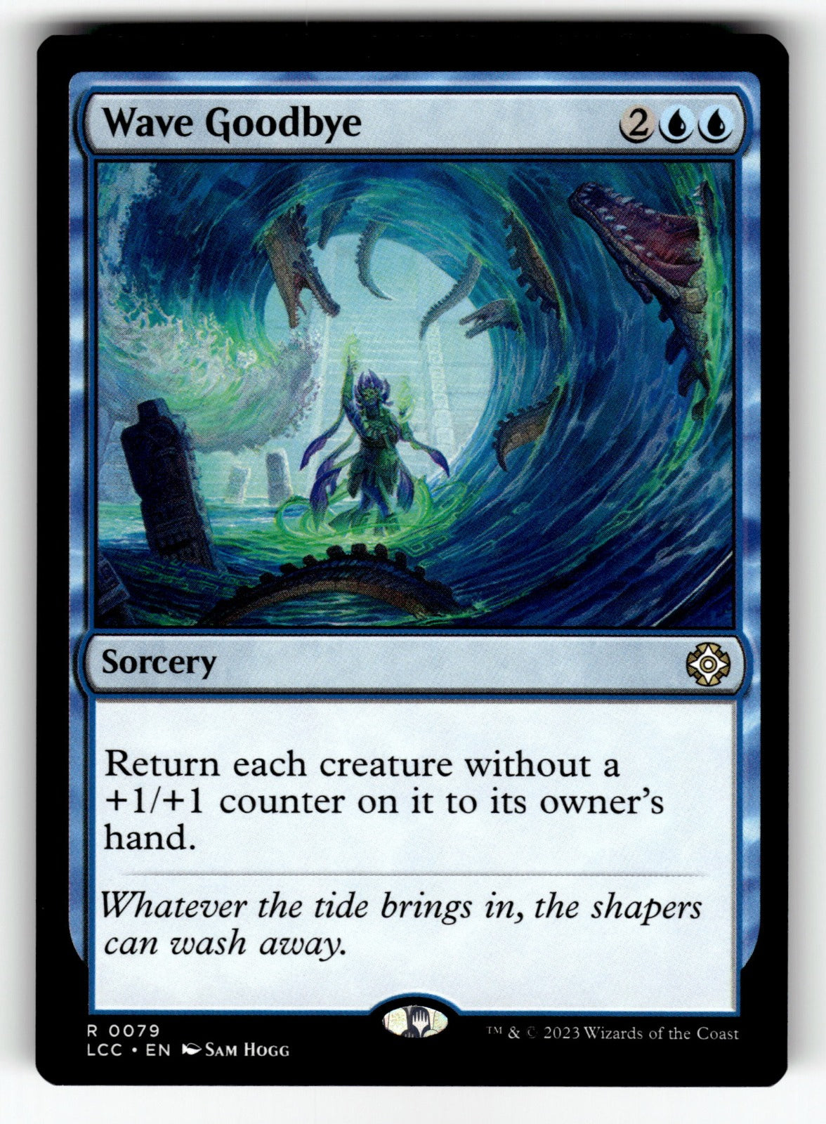 Wave Goodbye – 79 LCC: Commander: The Lost Caverns of Ixalan R NM