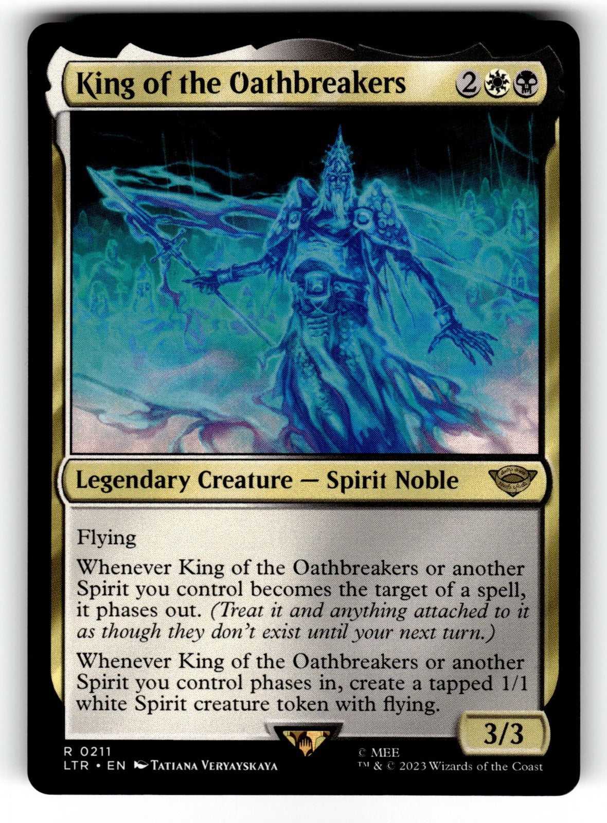 King of the Oathbreakers – 211 LTR: Universes Beyond: The Lord of the Rings: Tales of Middle-earth R NM