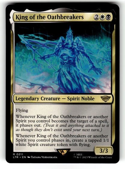 King of the Oathbreakers – 211 LTR: Universes Beyond: The Lord of the Rings: Tales of Middle-earth R NM