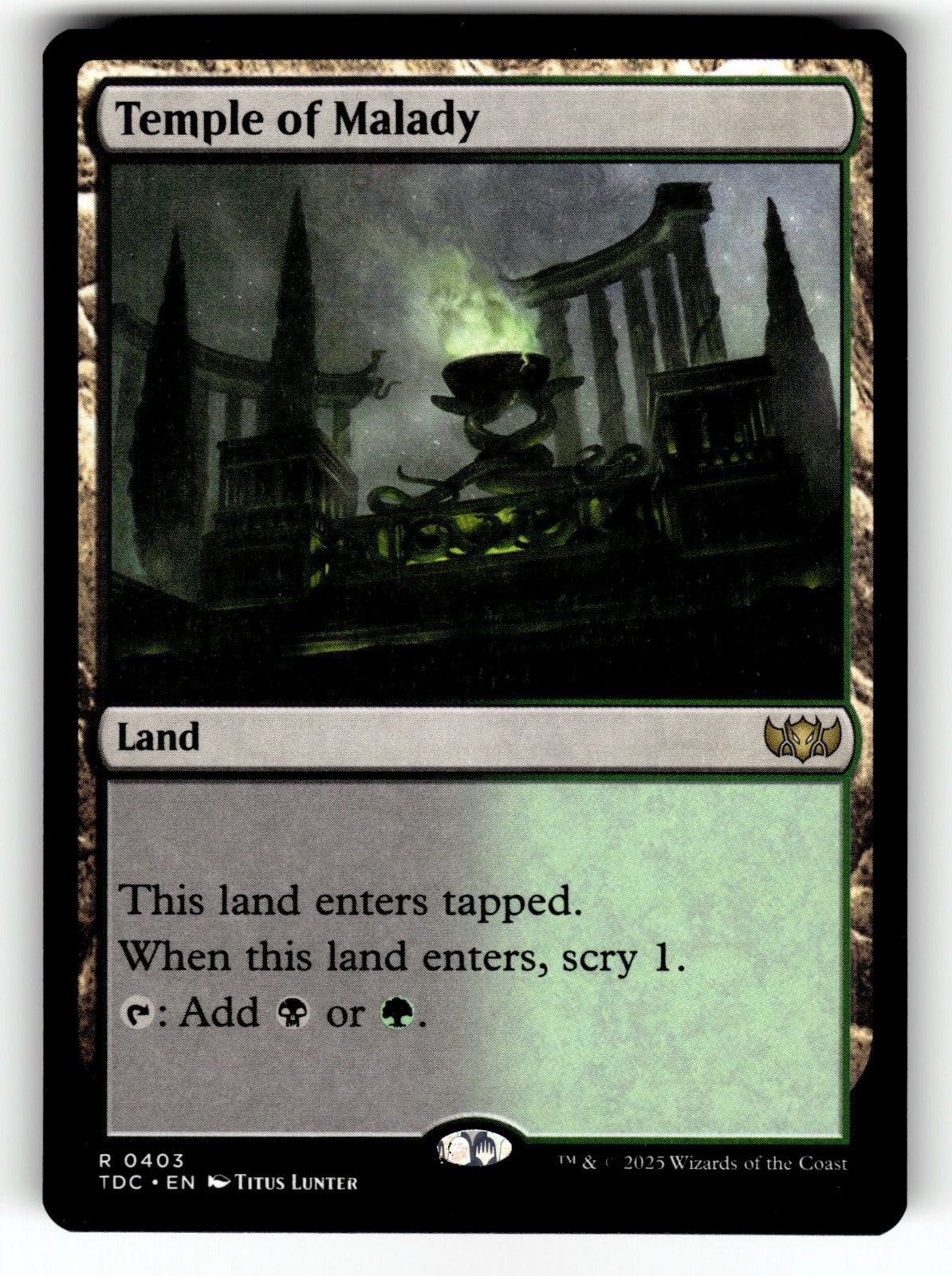 Temple of Malady – 403 TDC: Commander: Tarkir: Dragonstorm R NM