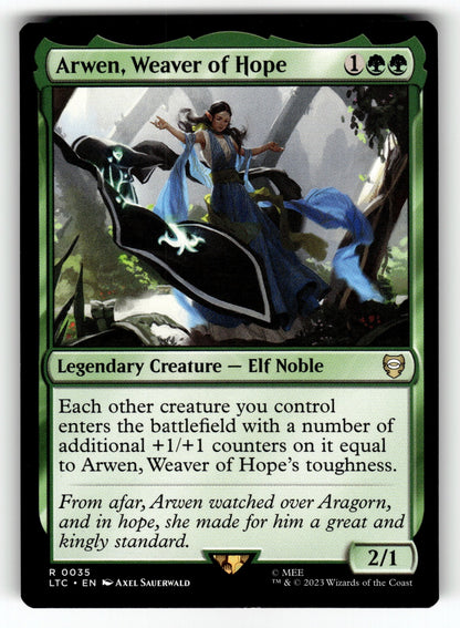 Arwen, Weaver of Hope – 35 LTC: Commander: The Lord of the Rings: Tales of Middle-earth R NM