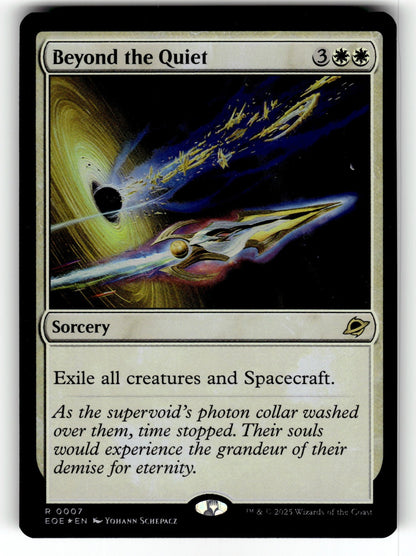 Beyond the Quiet – 7 EOE: Edge of Eternities R Foil NM