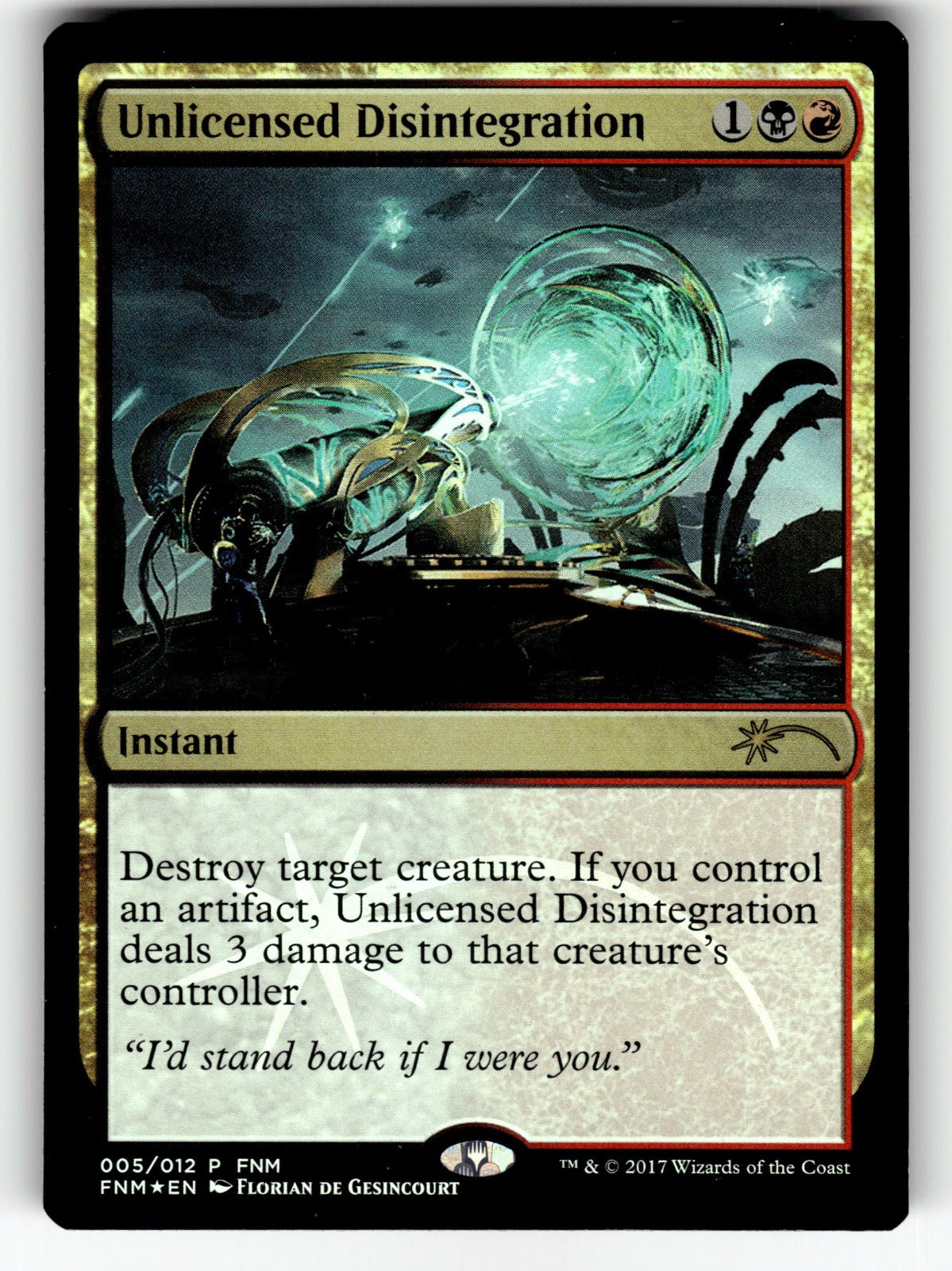 Unlicensed Disintegration – 5 FNM: FNM Promos P Foil NM