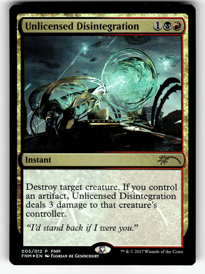 Unlicensed Disintegration – 5 FNM: FNM Promos P Foil NM