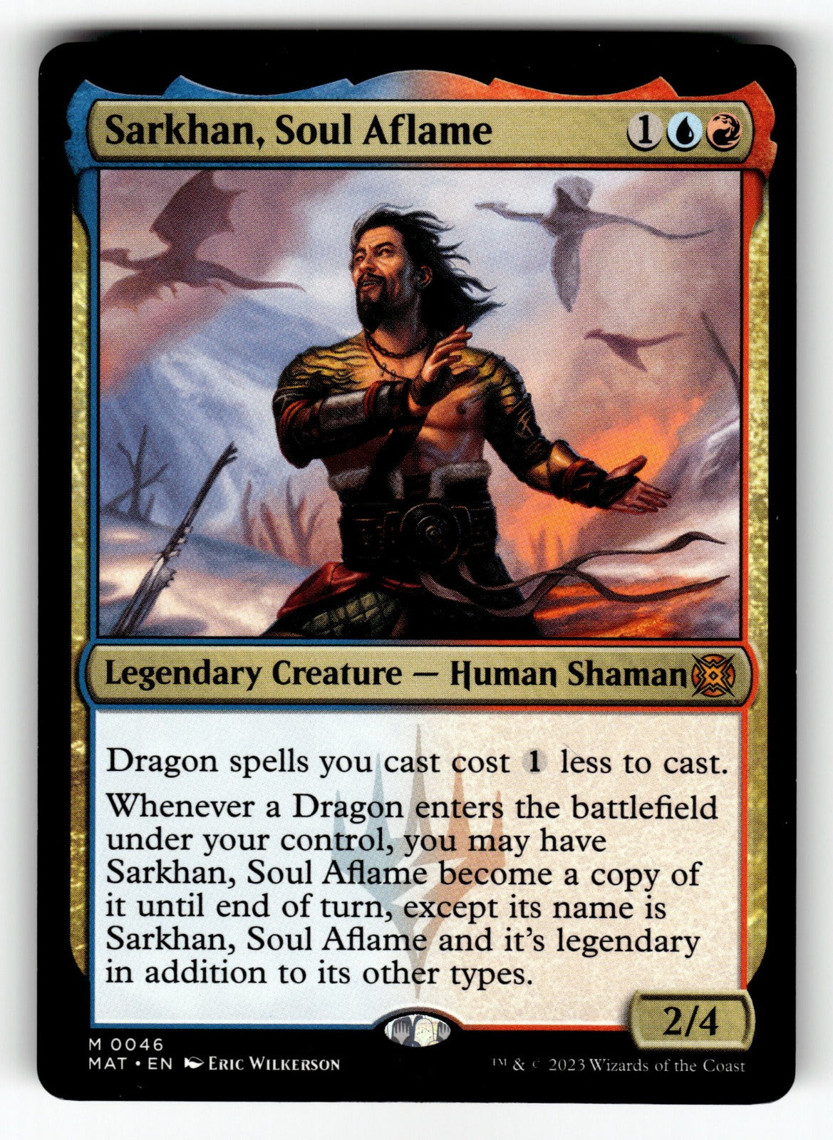 Sarkhan, Soul Aflame – 46 MAT: March of the Machine: The Aftermath M NM