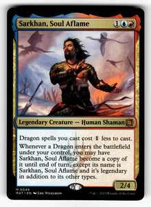 Sarkhan, Soul Aflame – 46 MAT: March of the Machine: The Aftermath M NM