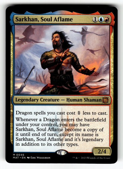 Sarkhan, Soul Aflame – 46 MAT: March of the Machine: The Aftermath M NM