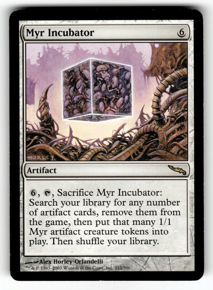 Myr Incubator – 212 MRD: Mirrodin R LP