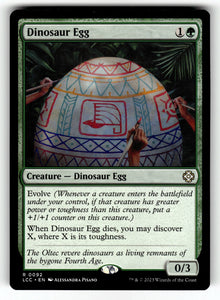 Dinosaur Egg – 92 LCC: Commander: The Lost Caverns of Ixalan R NM