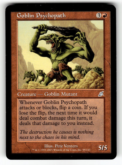 Goblin Psychopath – 95 SCG: Scourge U LP