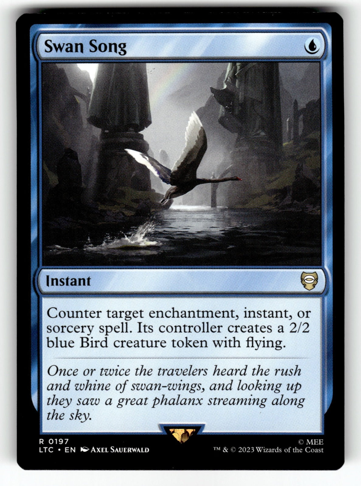 Swan Song – 197 LTC: Commander: The Lord of the Rings: Tales of Middle-earth R NM