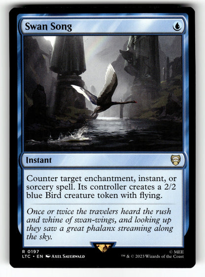 Swan Song – 197 LTC: Commander: The Lord of the Rings: Tales of Middle-earth R NM