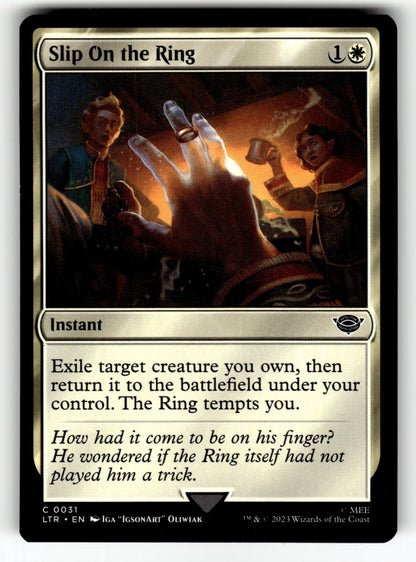 Slip on the Ring – 31 LTR: Universes Beyond: The Lord of the Rings: Tales of Middle-earth C NM