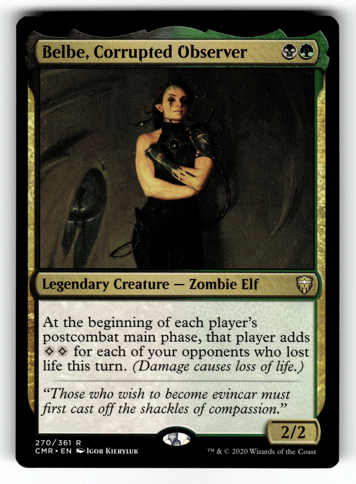 Belbe, Corrupted Observer – 270 CMR: Commander Legends R LP