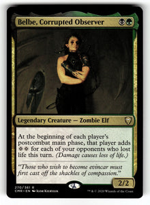 Belbe, Corrupted Observer – 270 CMR: Commander Legends R LP